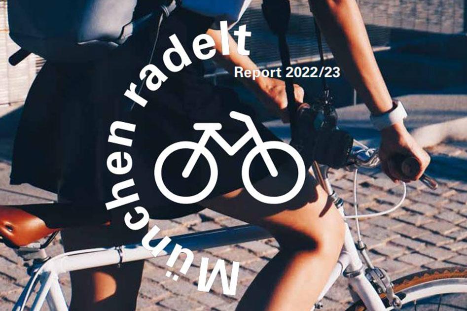 Der Münchner Radreport 2022/ 2023